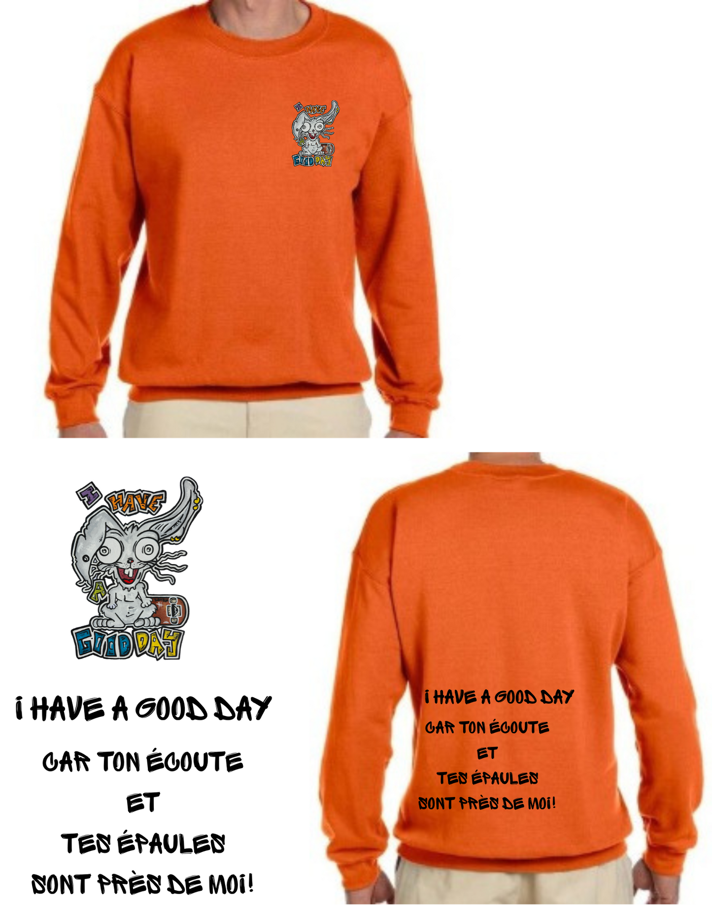 Gamme positive Crewneck I have a good day