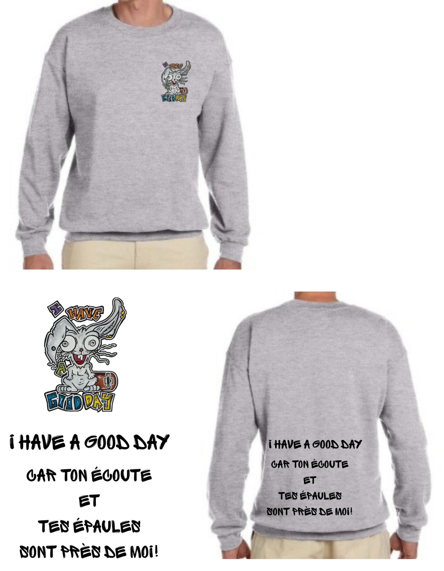 Gamme positive Crewneck I have a good day