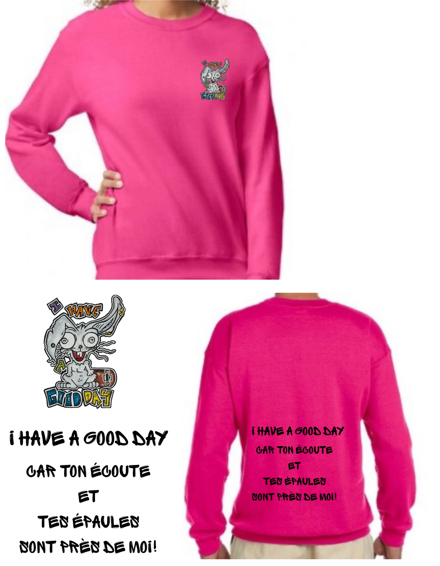 Gamme positive Crewneck I have a good day
