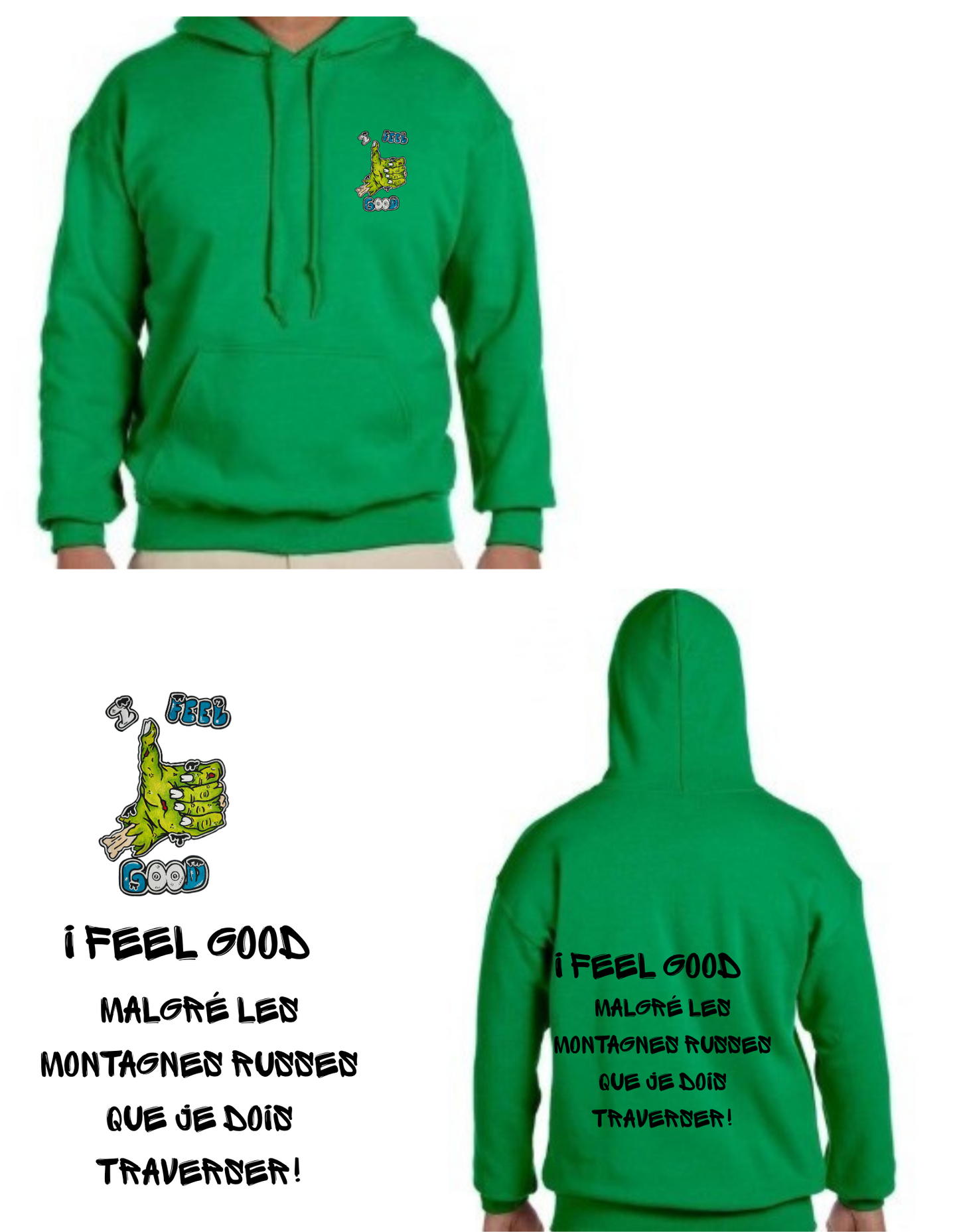 Gamme Positive Hoodies I feel good