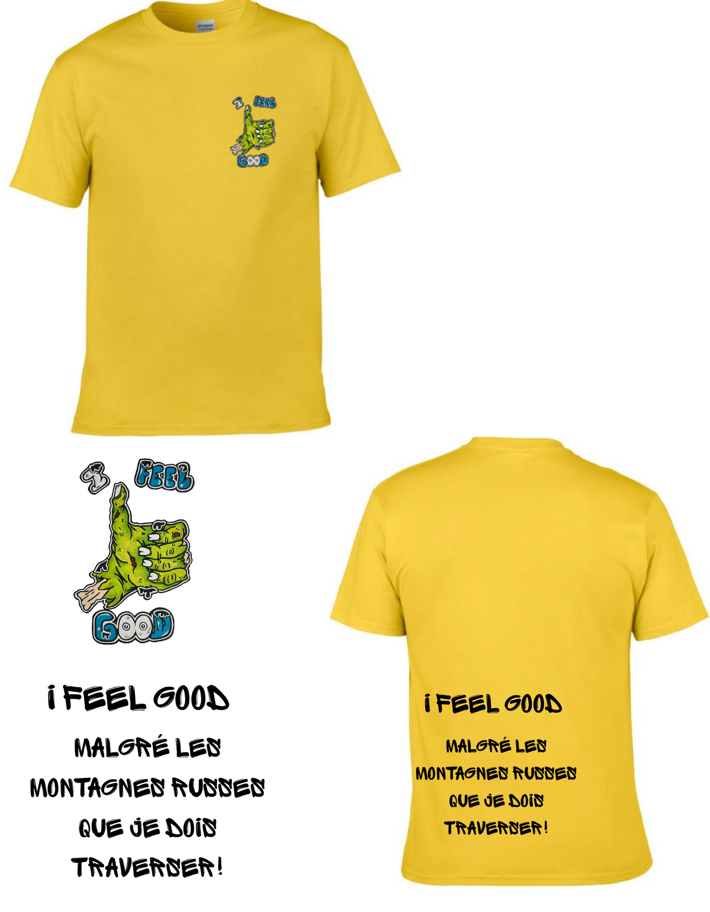 Gamme Positive t-shirt I feel good