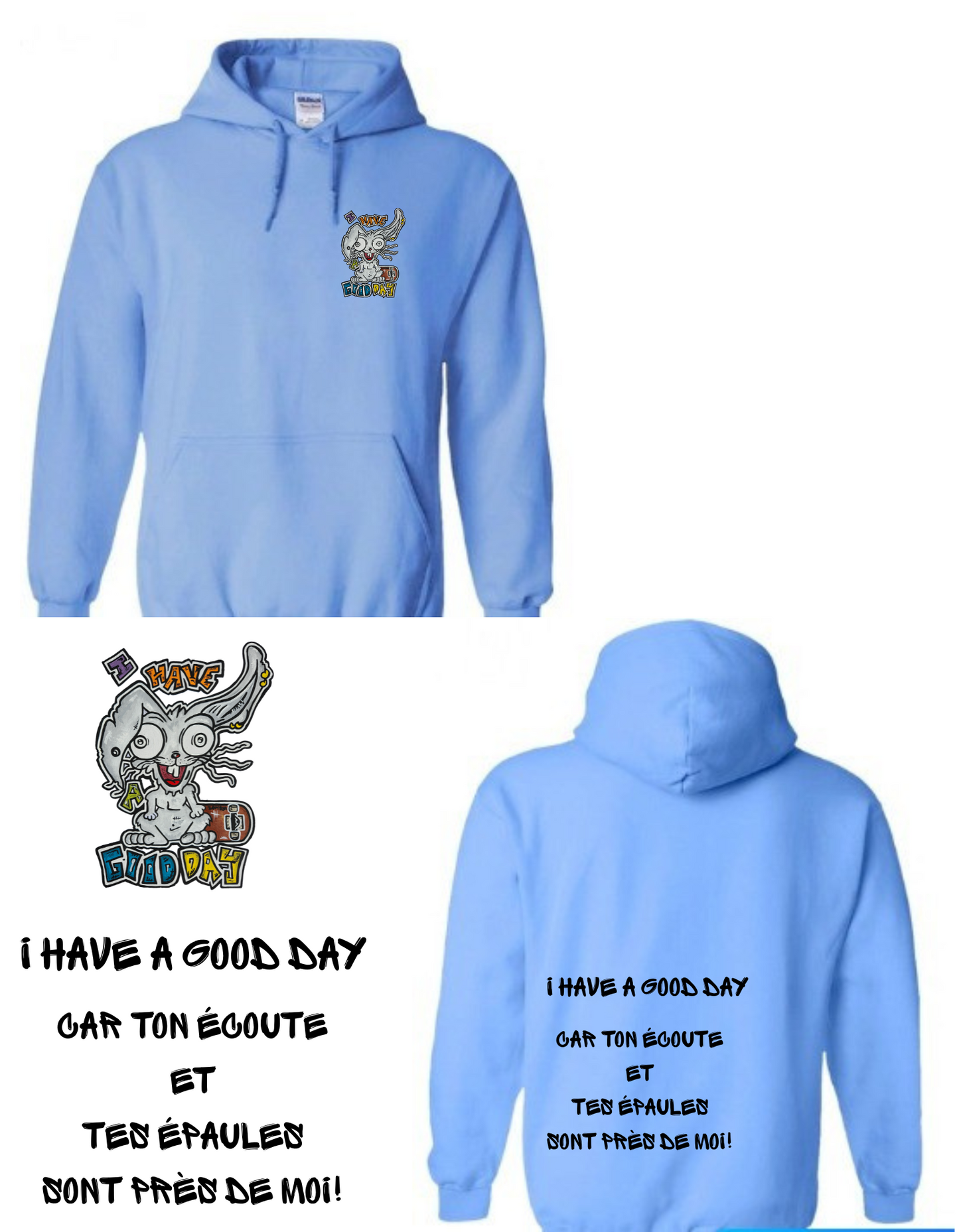 Gamme positive Hoodies I have a good day