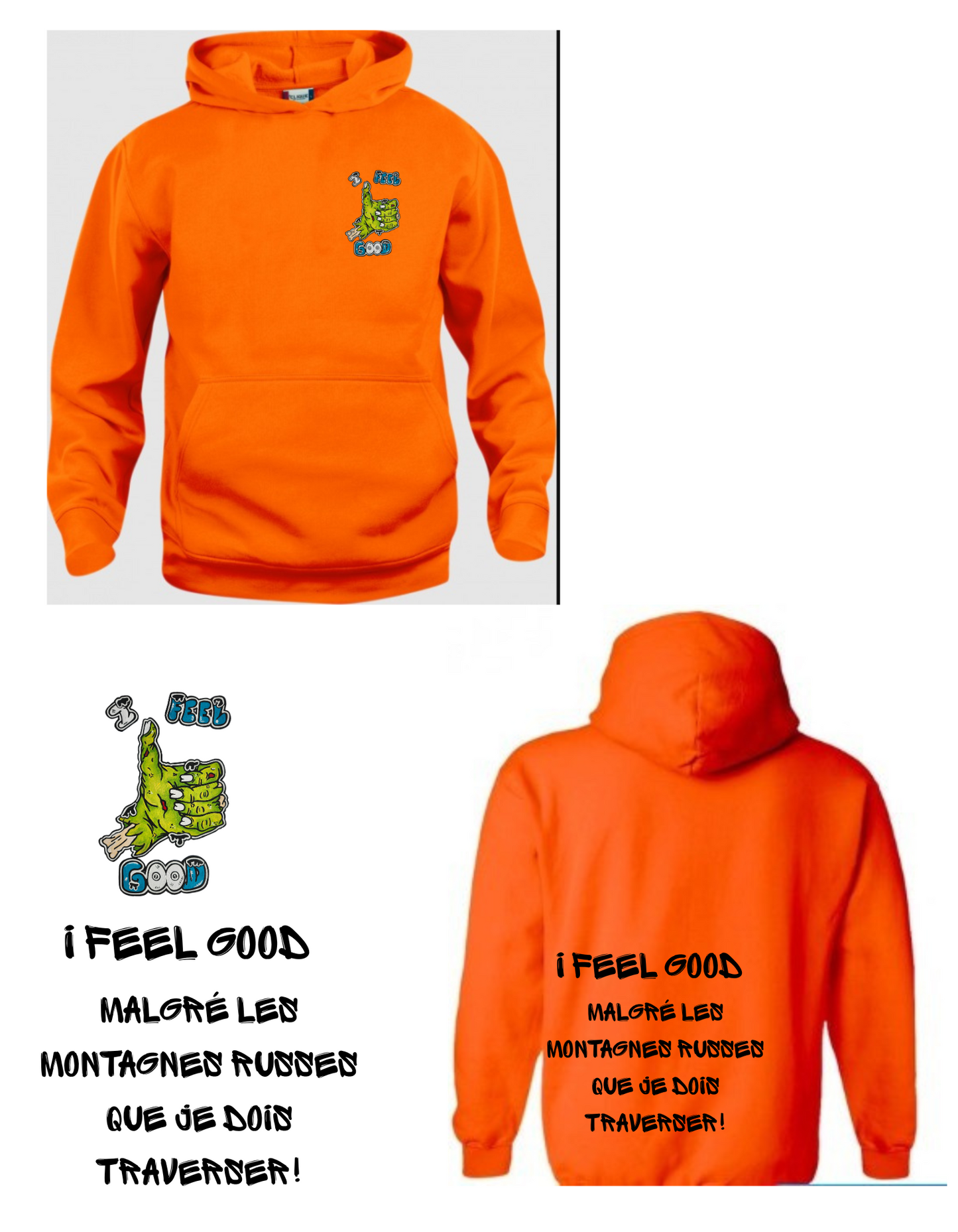 Gamme Positive Hoodies I feel good
