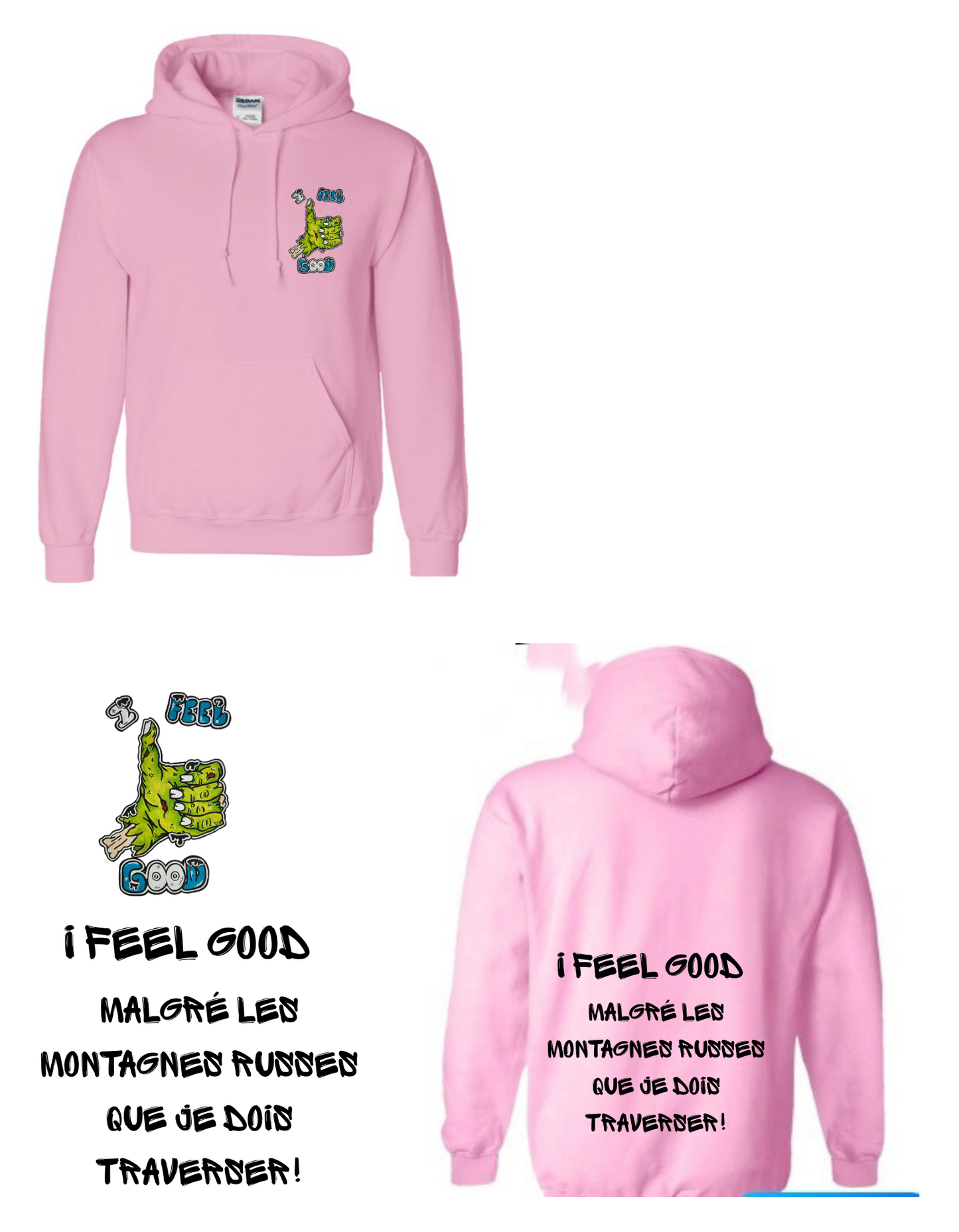 Gamme Positive Hoodies I feel good