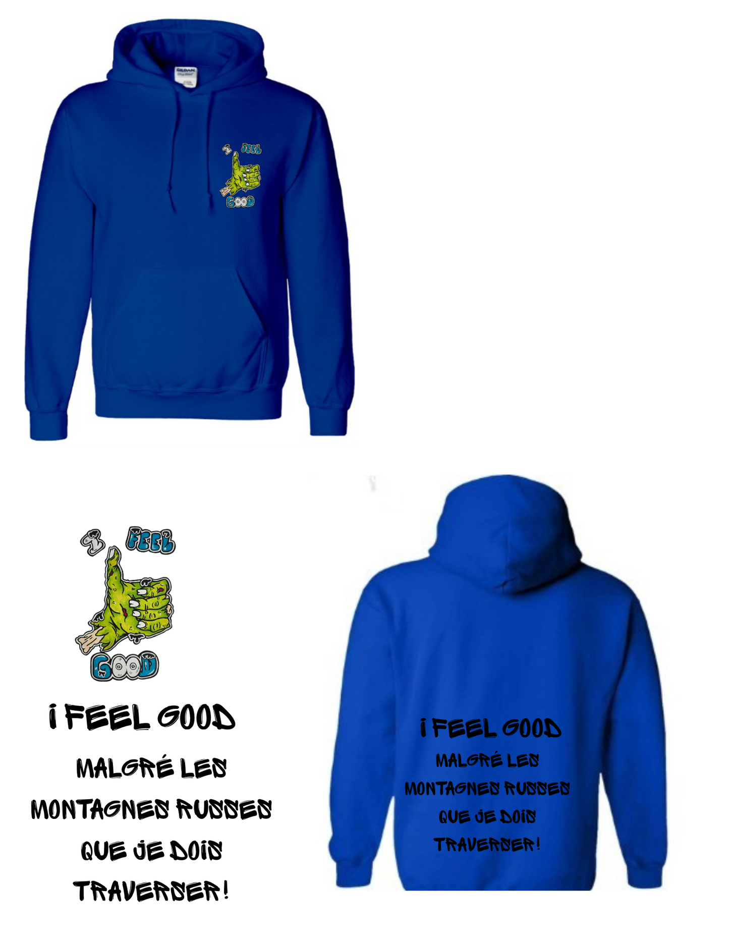 Gamme Positive Hoodies I feel good