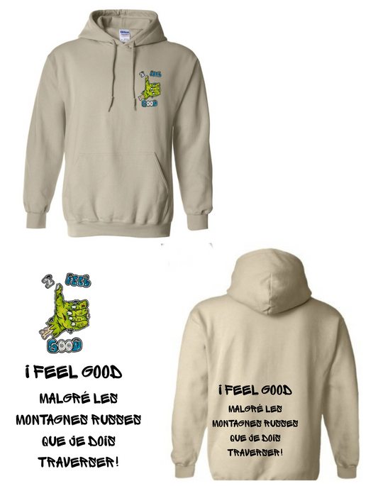 Gamme Positive Hoodies I feel good