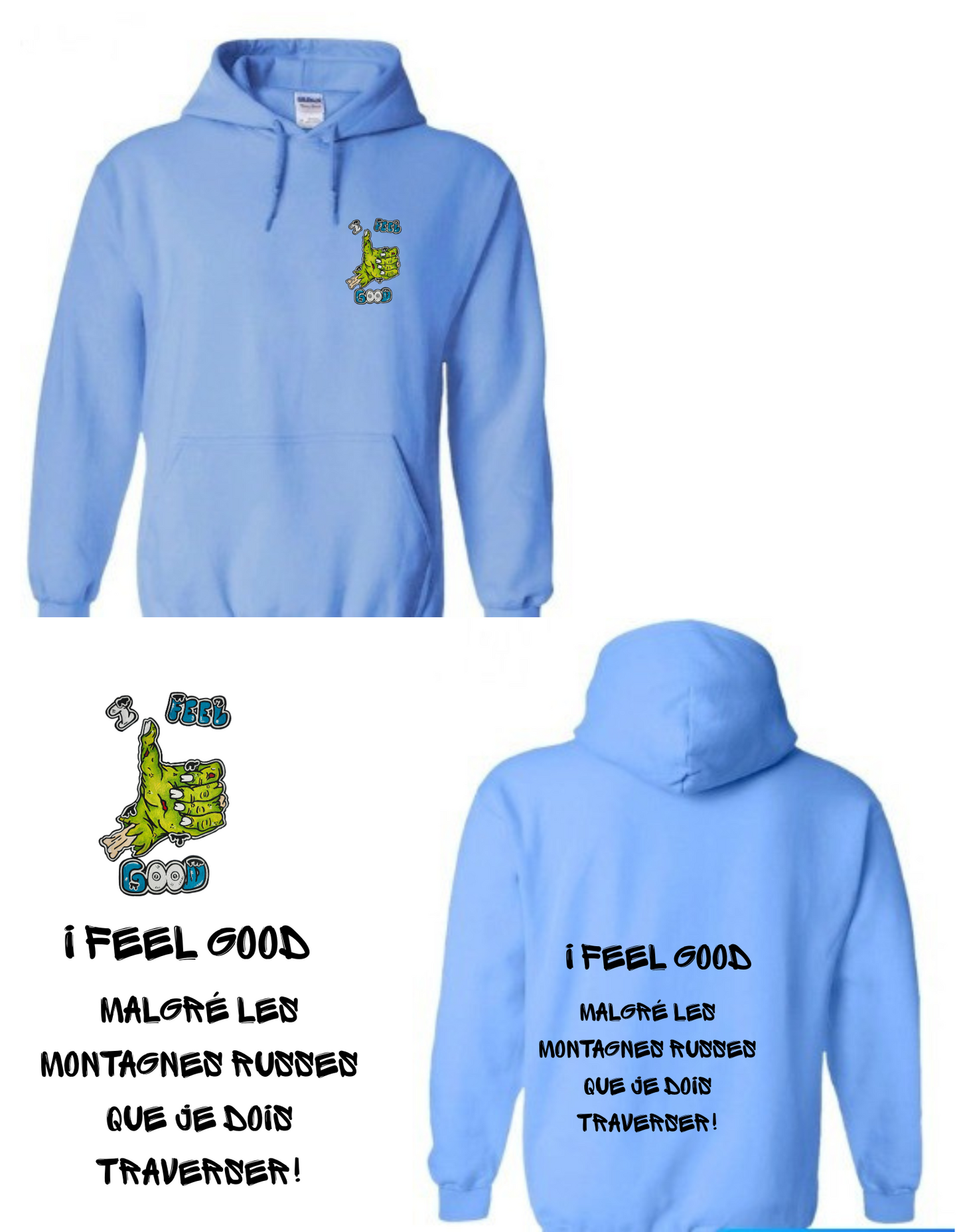 Gamme Positive Hoodies I feel good