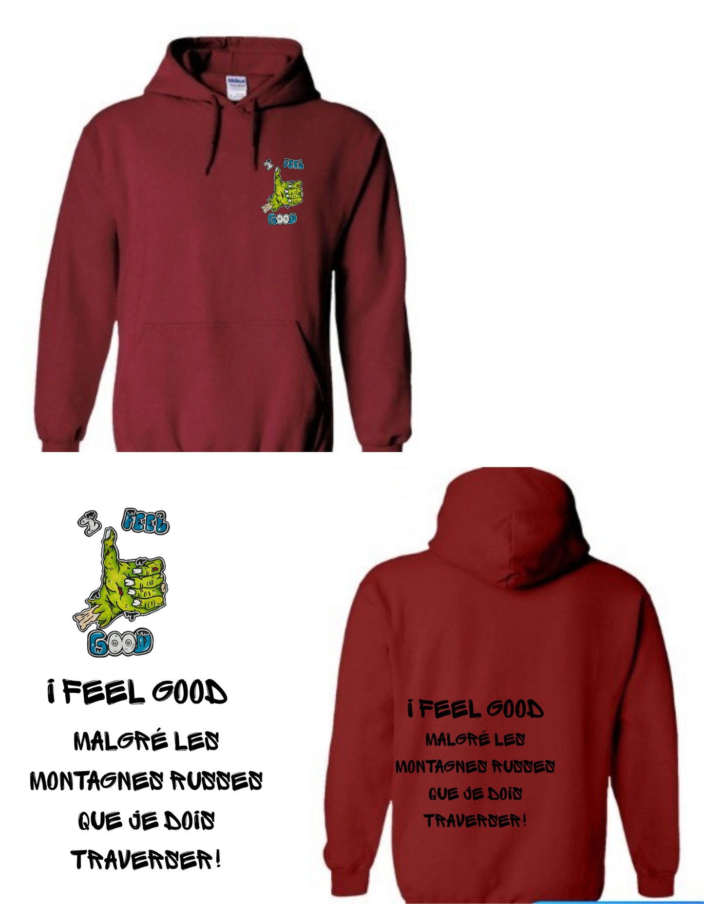 Gamme Positive Hoodies I feel good