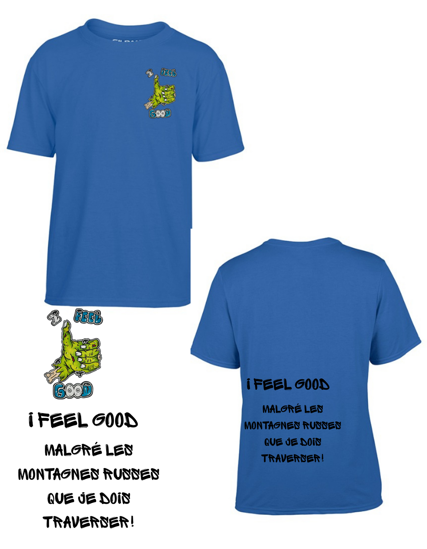 Gamme Positive t-shirt I feel good