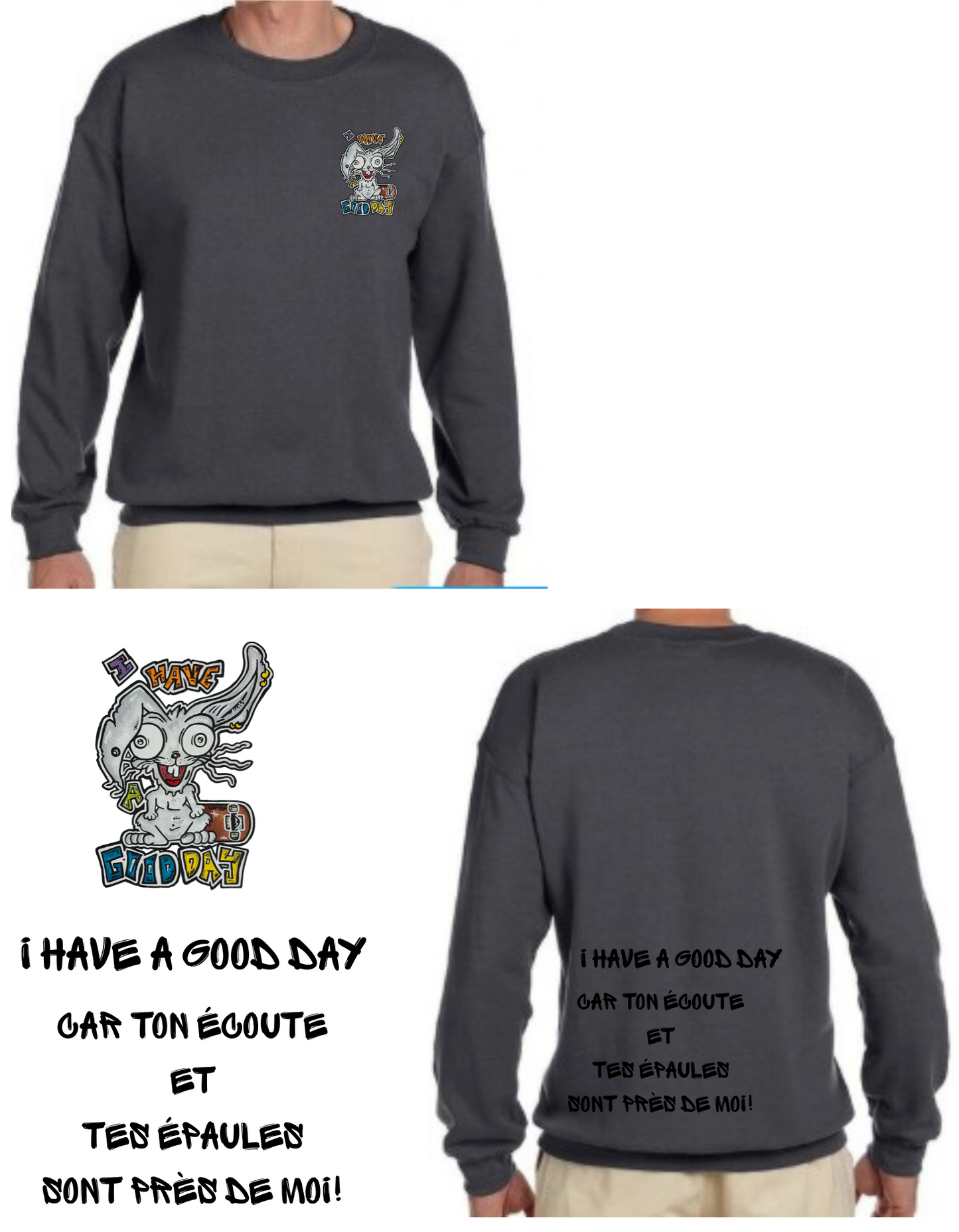 Gamme positive Crewneck I have a good day