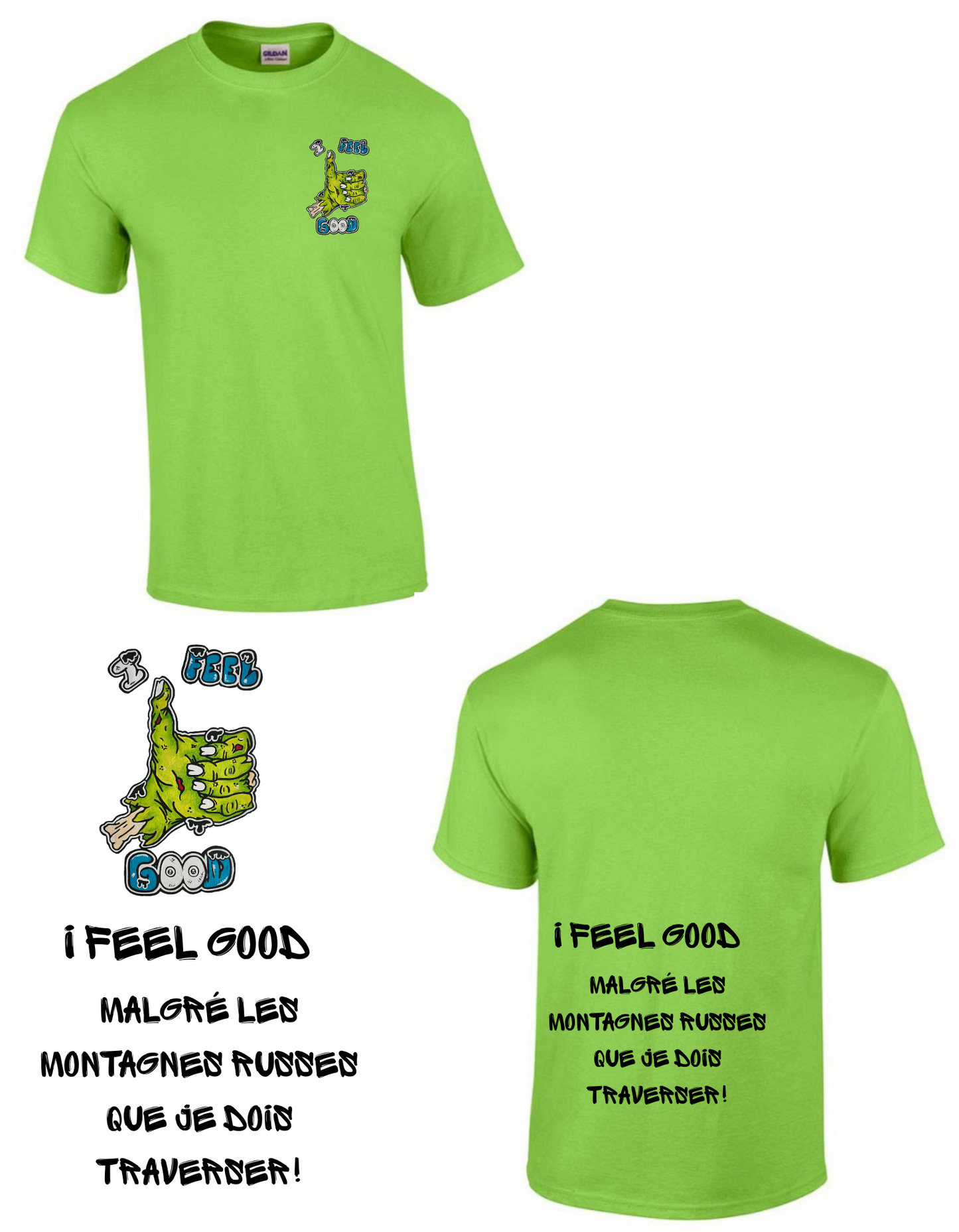 Gamme Positive t-shirt I feel good