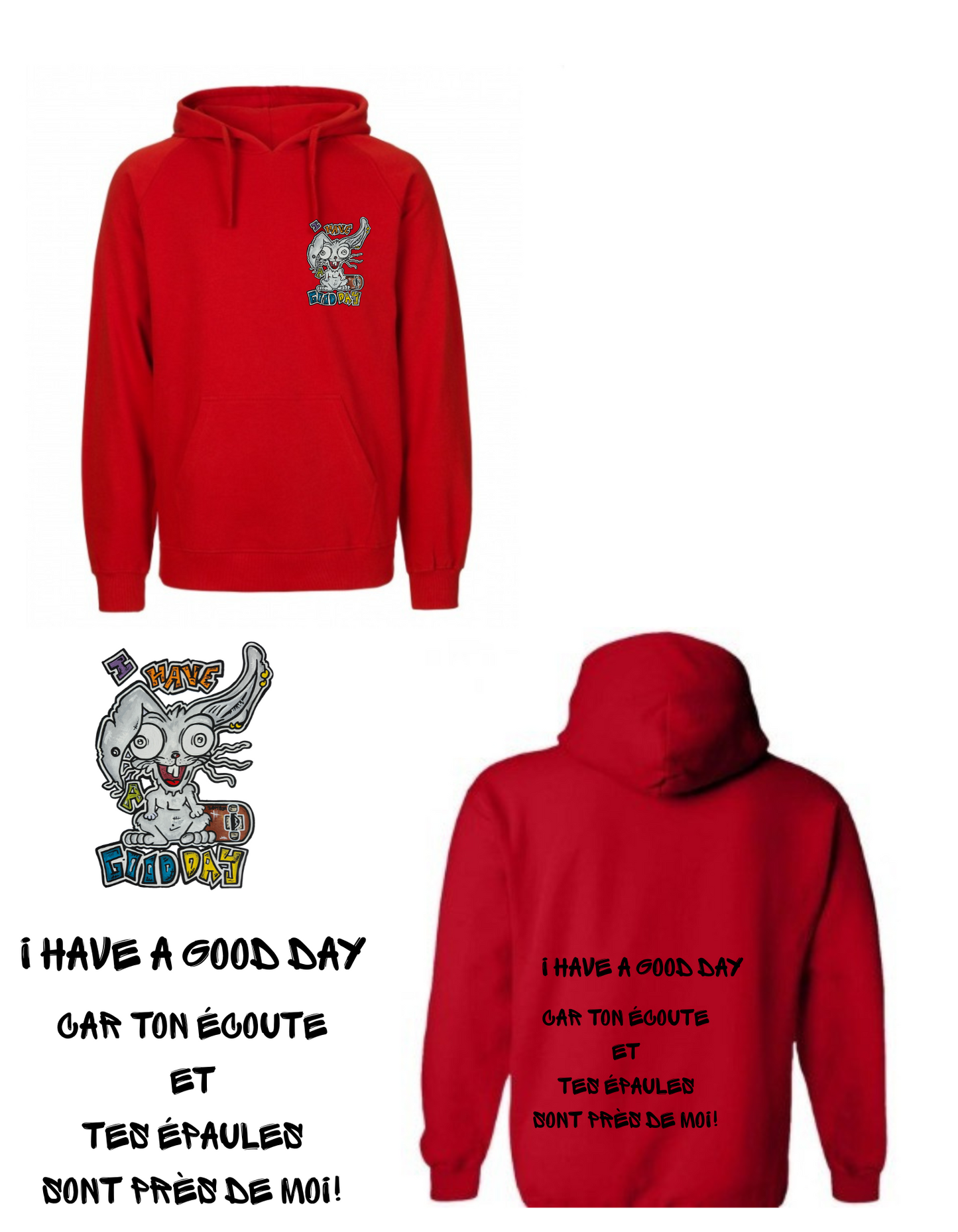 Gamme positive Hoodies I have a good day