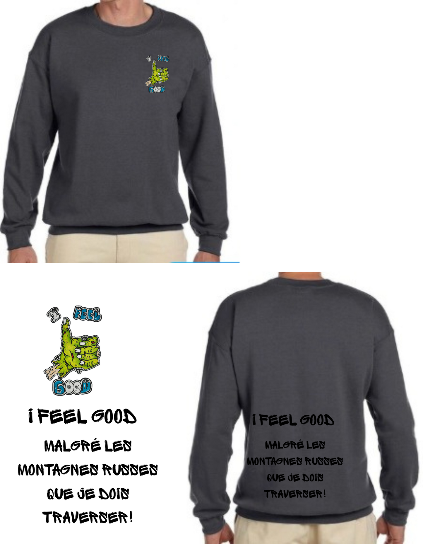 Gamme positive Crewneck I feel good
