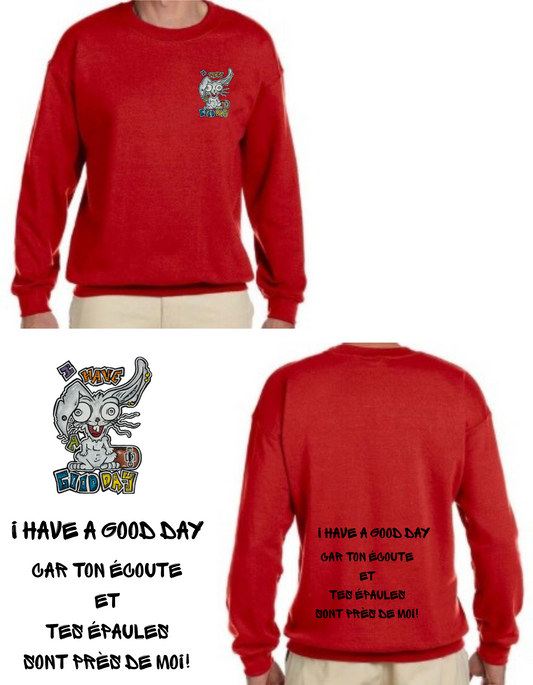 Gamme positive Crewneck I have a good day