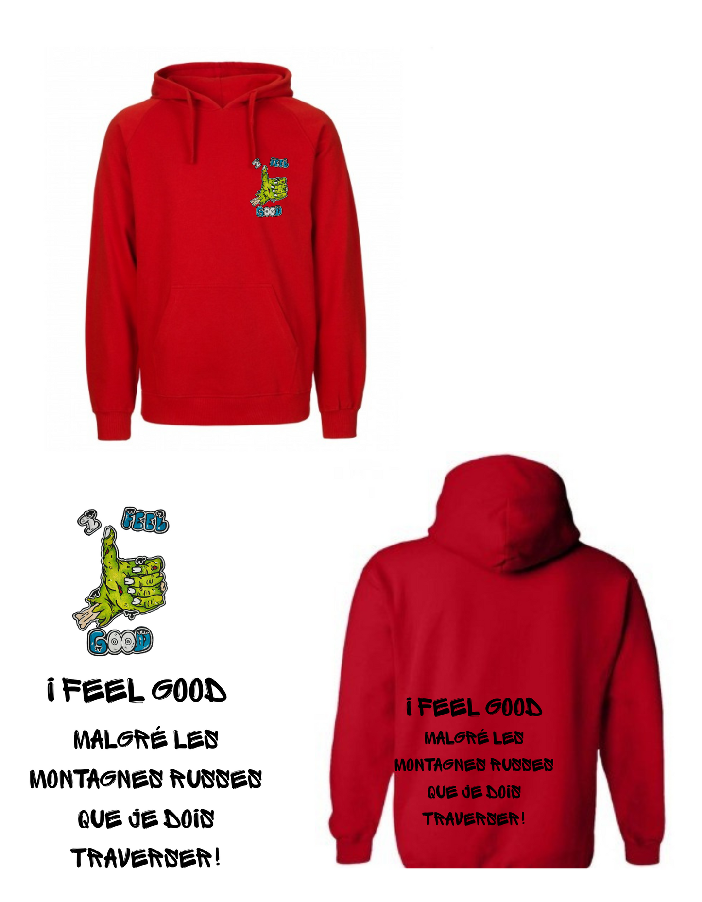 Gamme Positive Hoodies I feel good