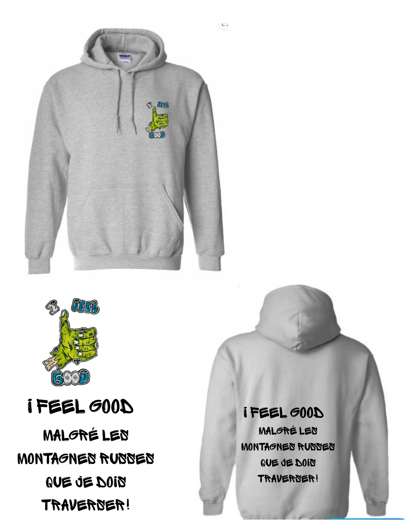 Gamme Positive Hoodies I feel good