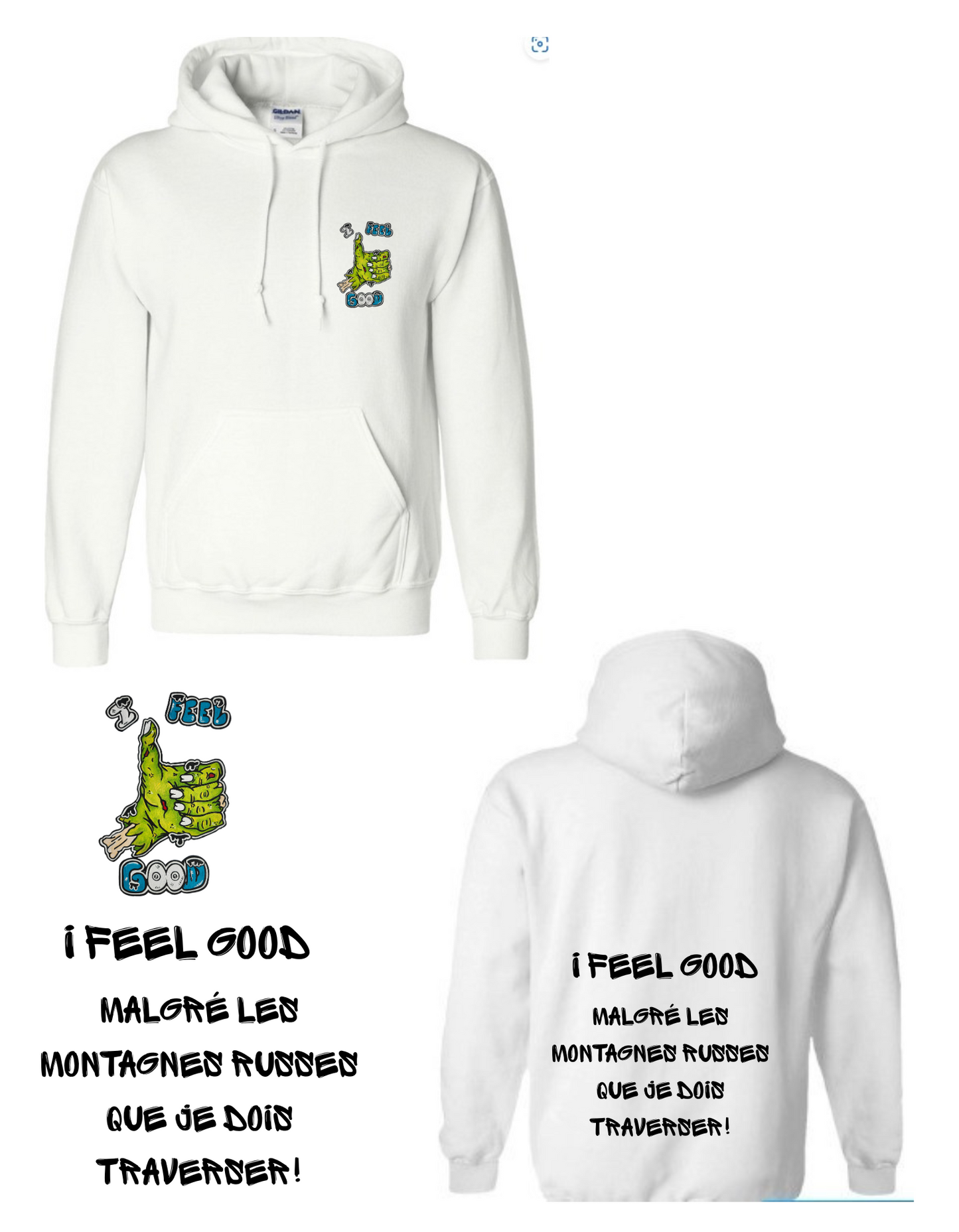 Gamme Positive Hoodies I feel good