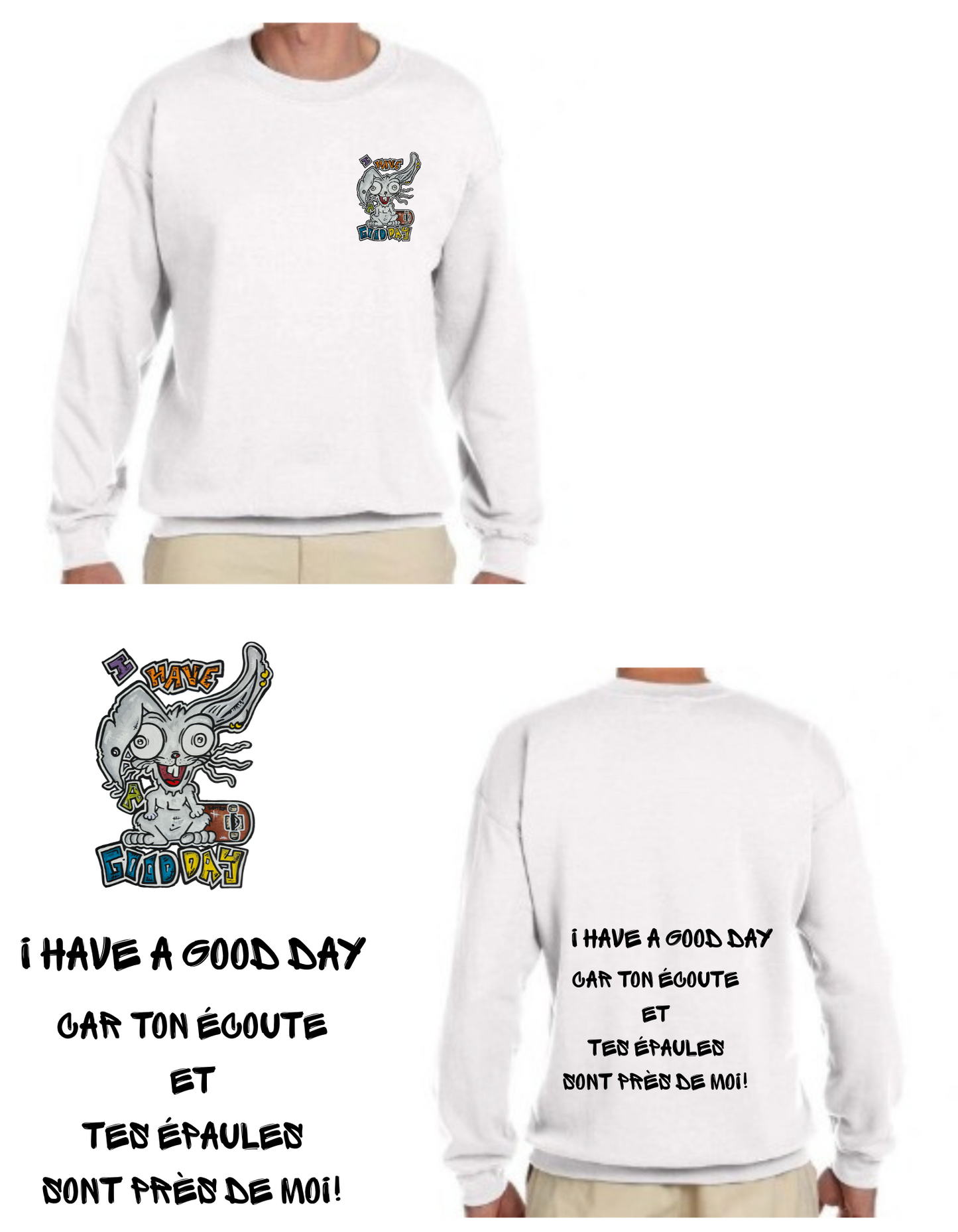 Gamme positive Crewneck I have a good day