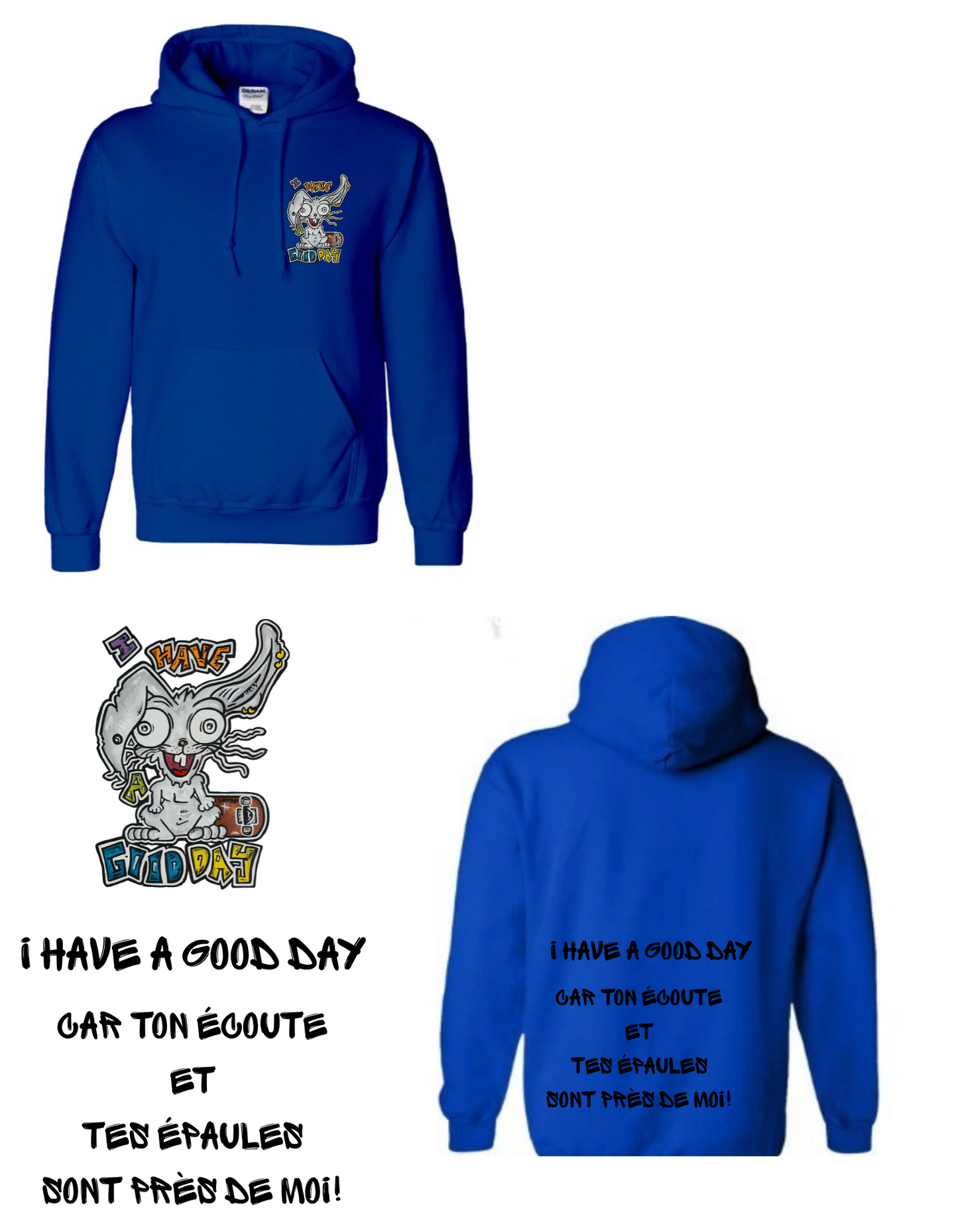 Gamme positive Hoodies I have a good day