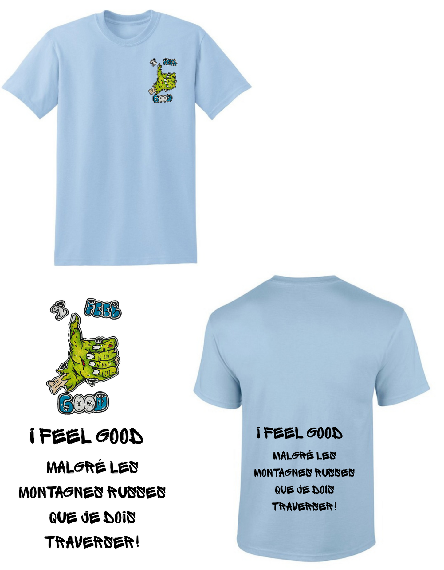 Gamme Positive t-shirt I feel good