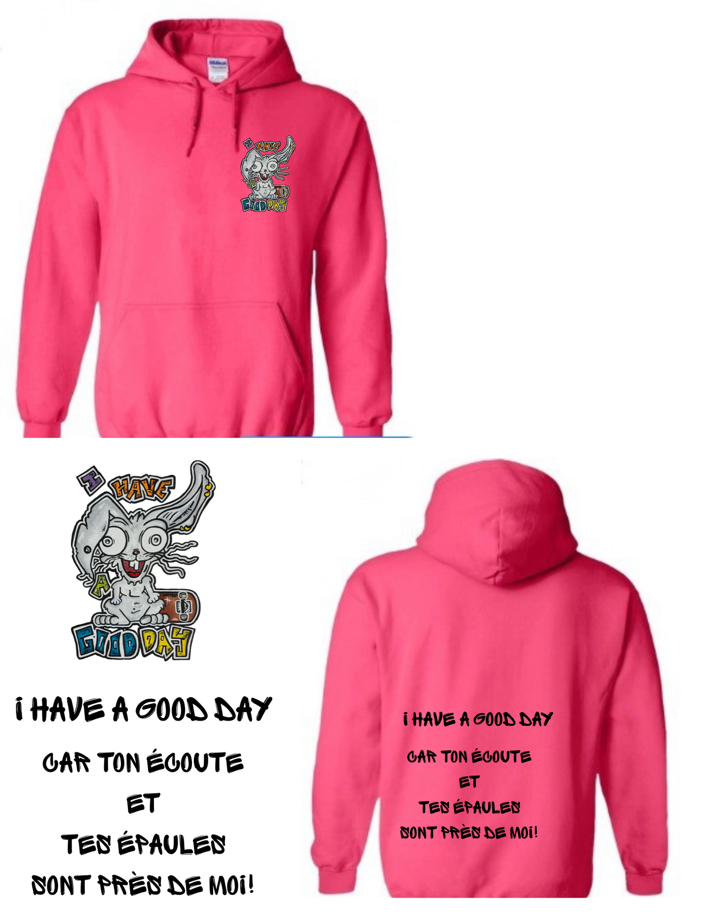Gamme positive Hoodies I have a good day