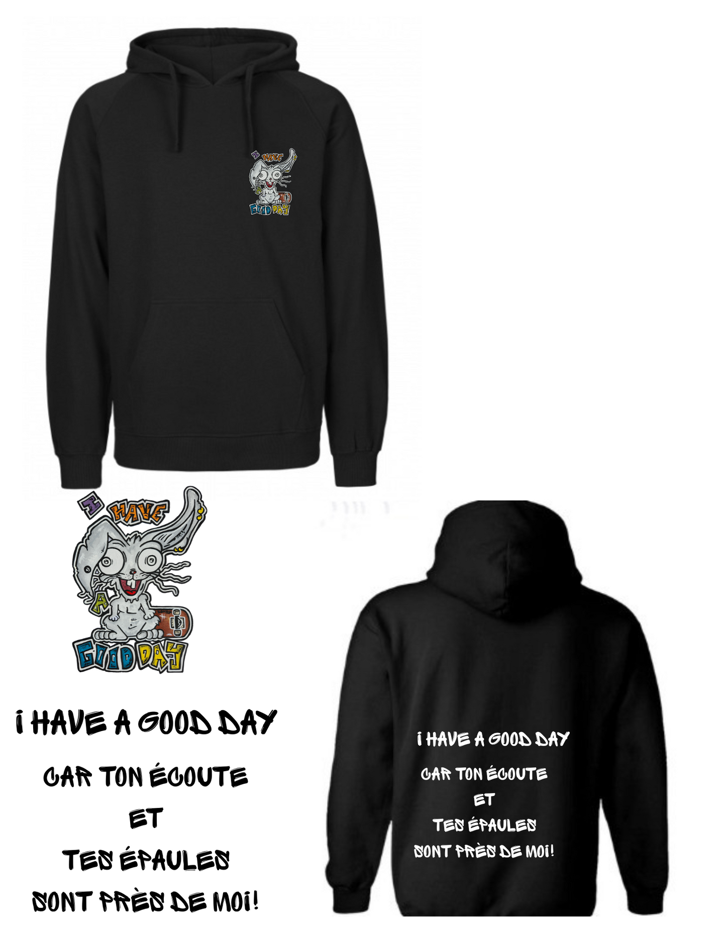 Gamme positive Hoodies I have a good day
