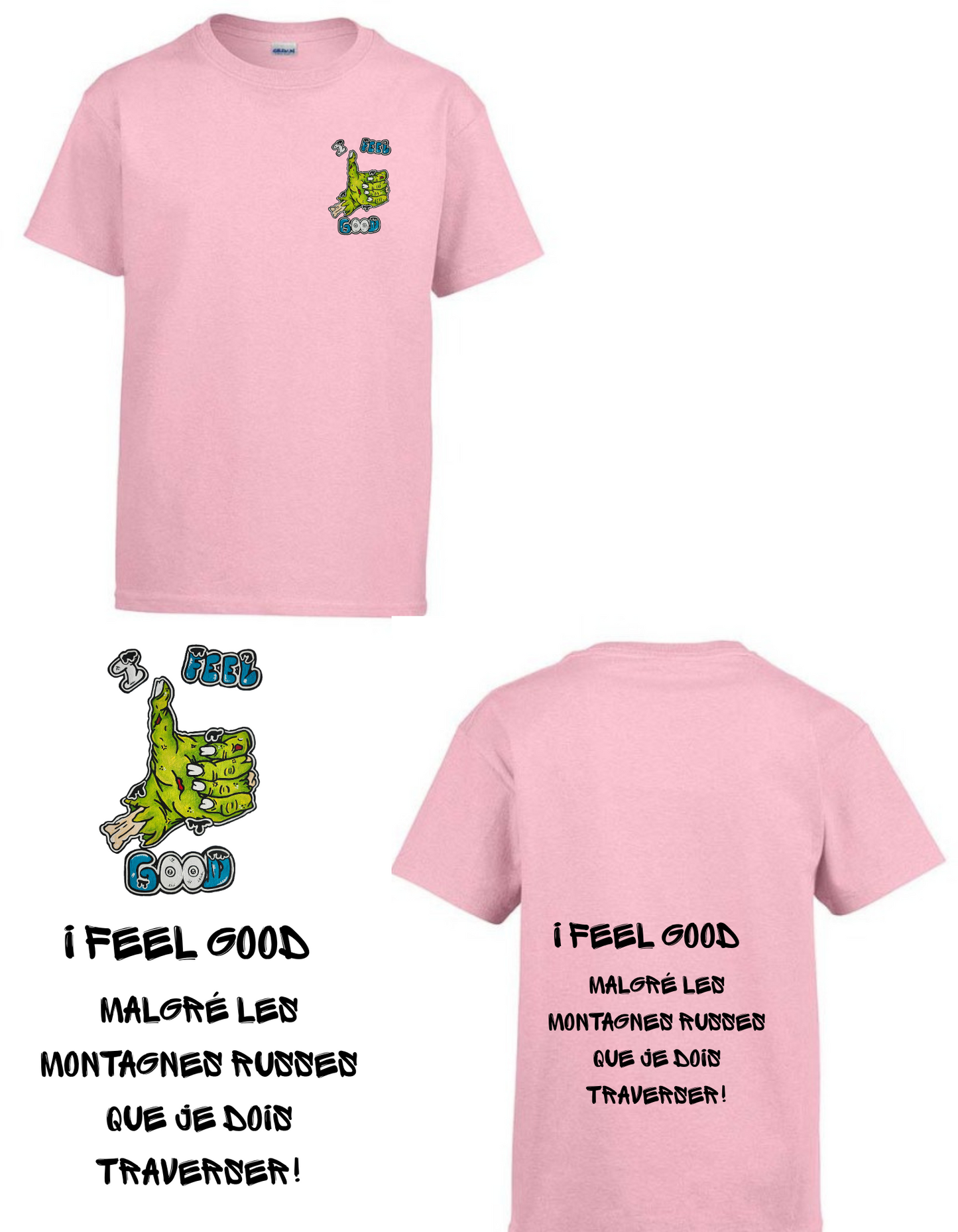 Gamme Positive t-shirt I feel good