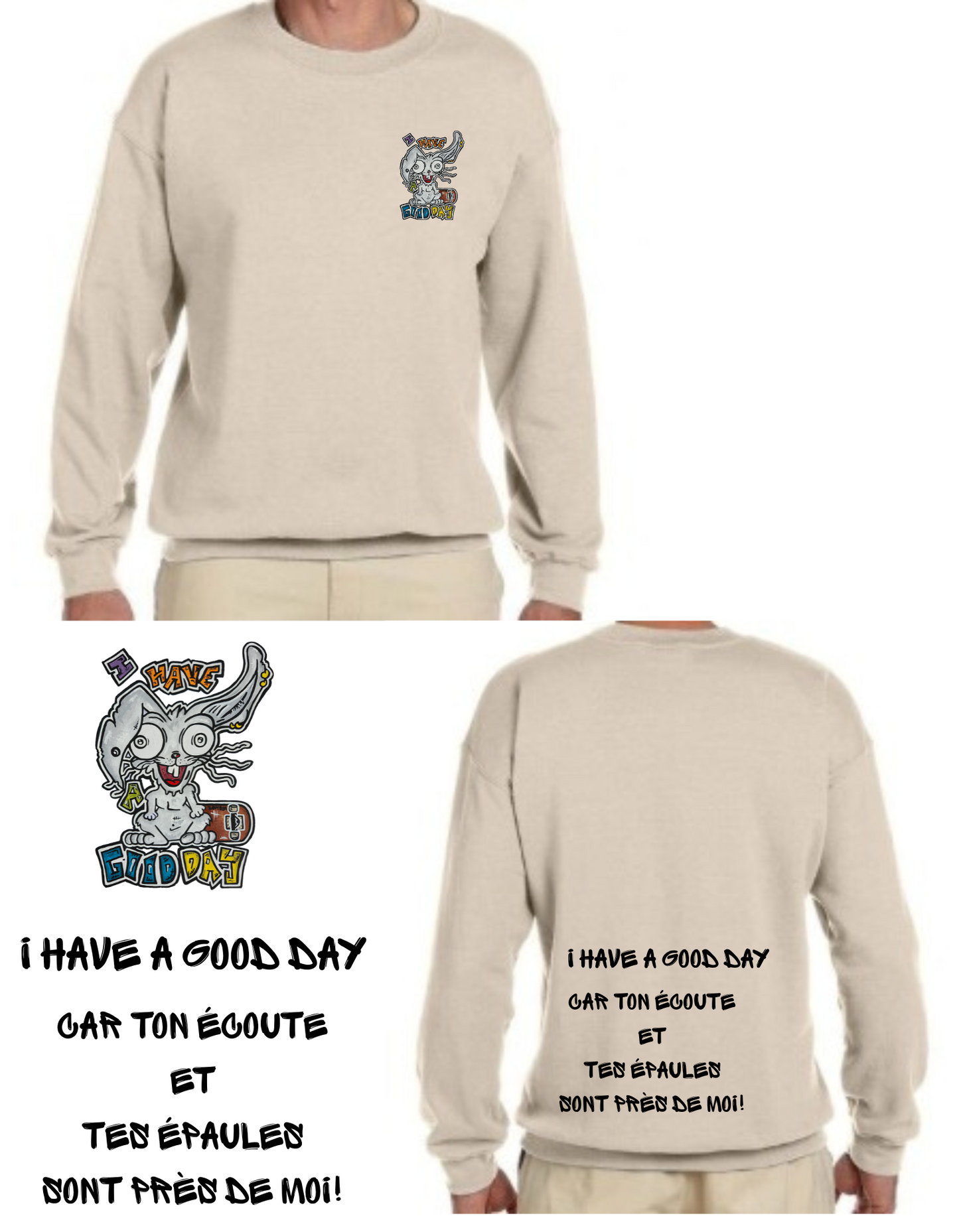 Gamme positive Crewneck I have a good day