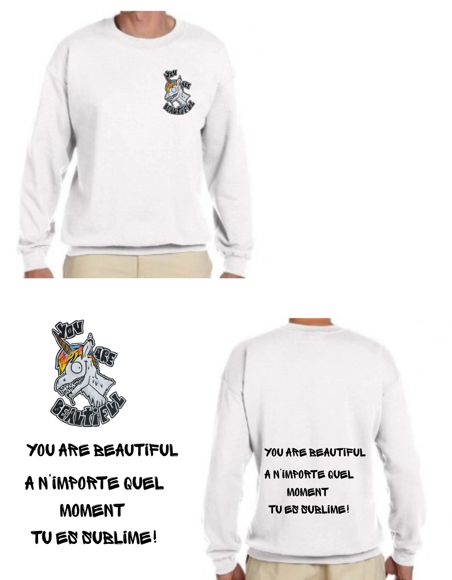 Gamme positive Crewneck You are beautiful