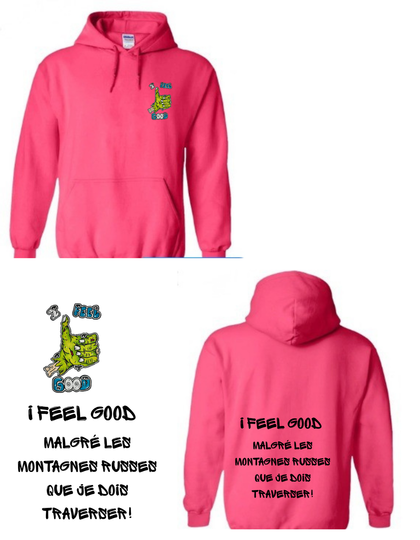 Gamme Positive Hoodies I feel good