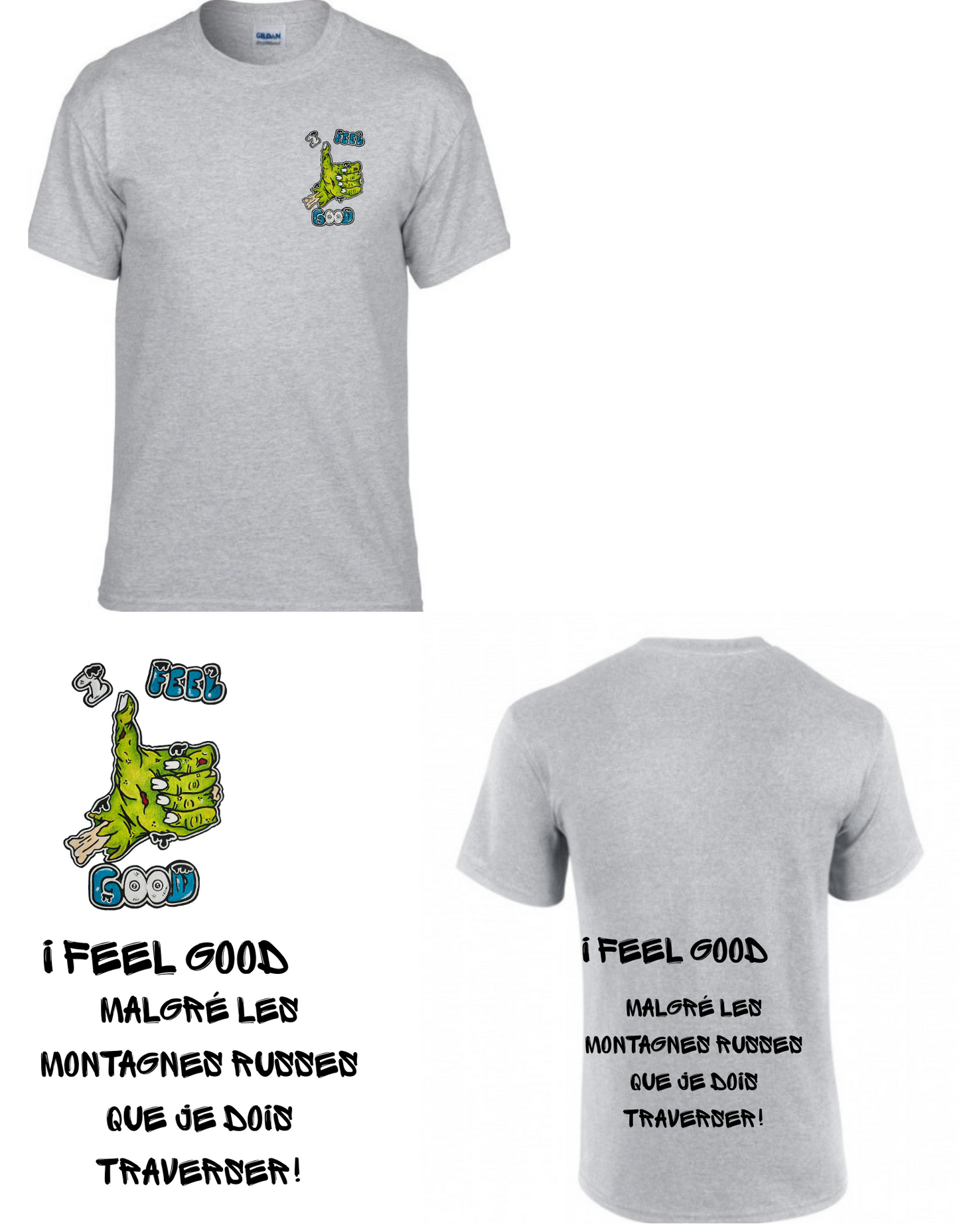 Gamme Positive t-shirt I feel good