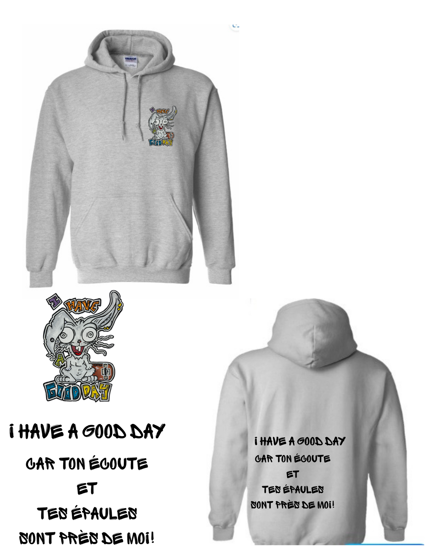 Gamme positive Hoodies I have a good day