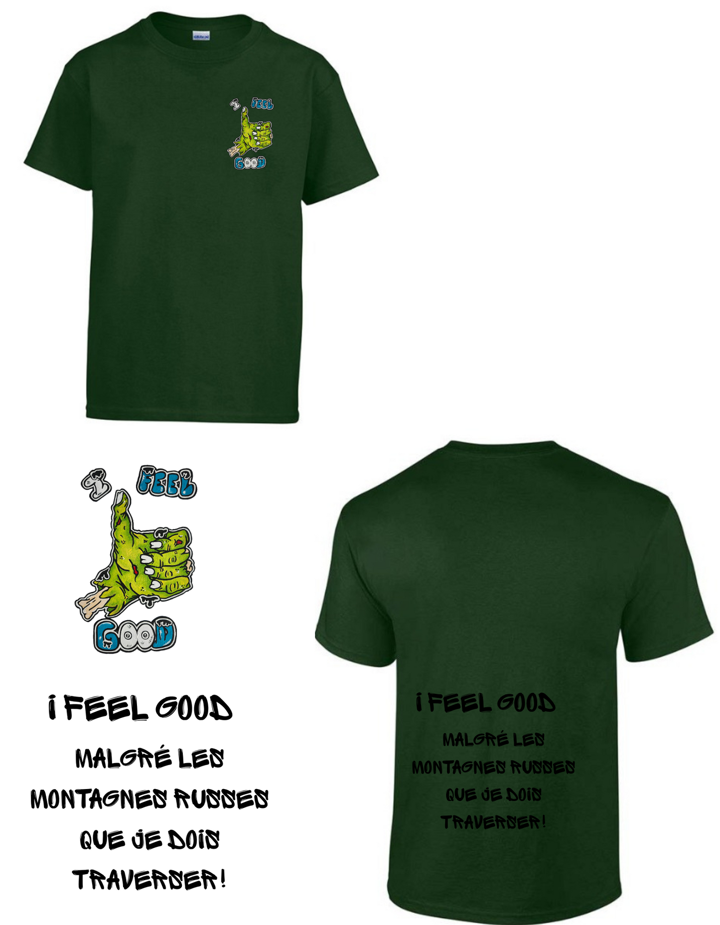 Gamme Positive t-shirt I feel good