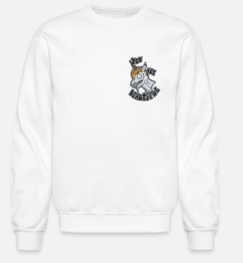 Crewneck You are beautiful