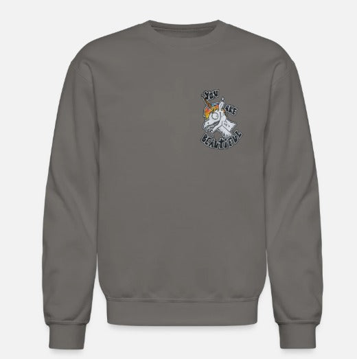 Crewneck You are beautiful