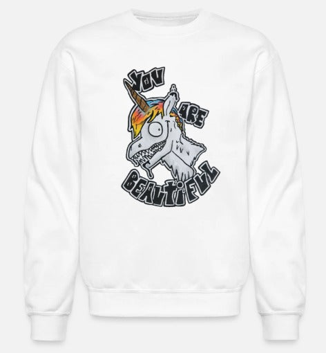 Crewneck You are beautiful