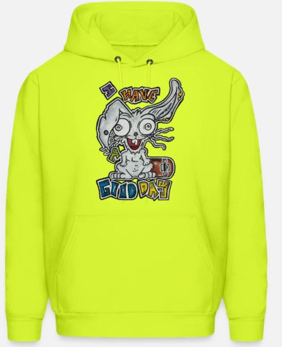 Hoodies I have a good day