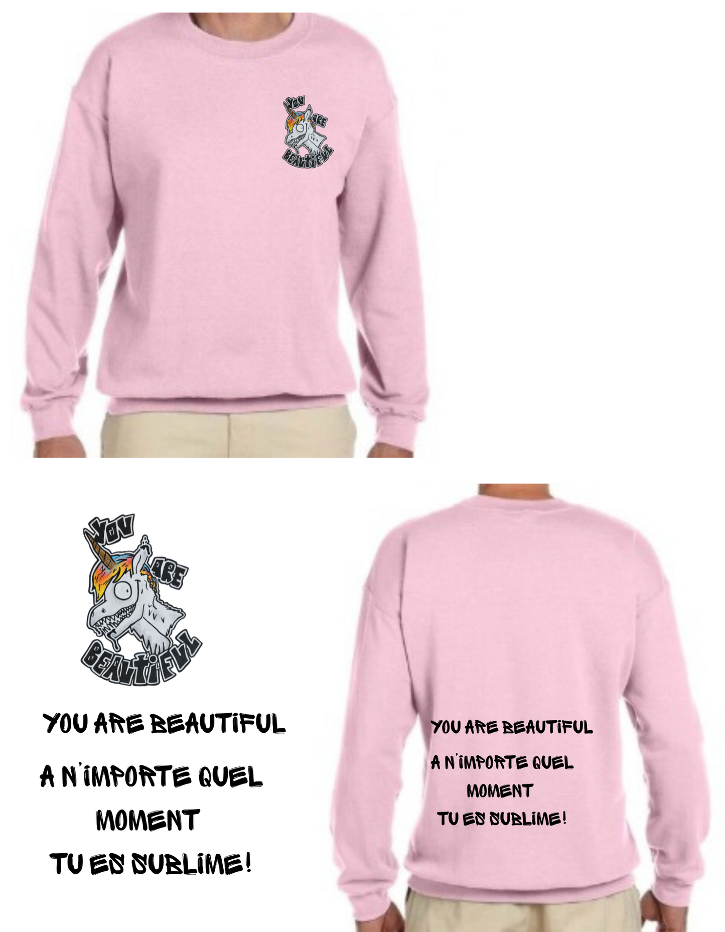 Gamme positive Crewneck You are beautiful