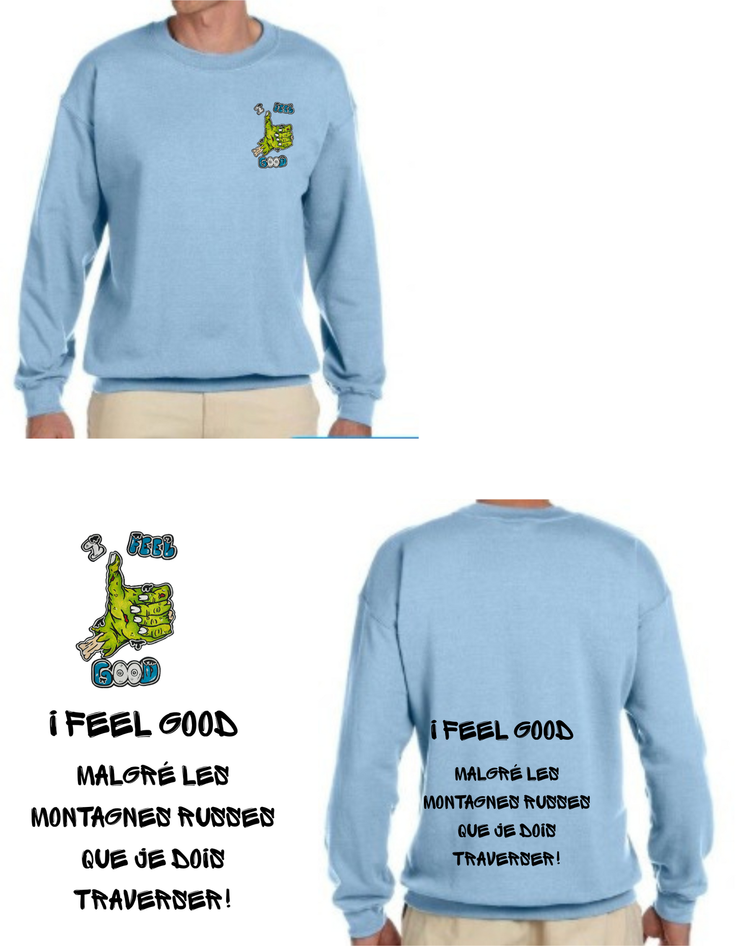 Gamme positive Crewneck I feel good