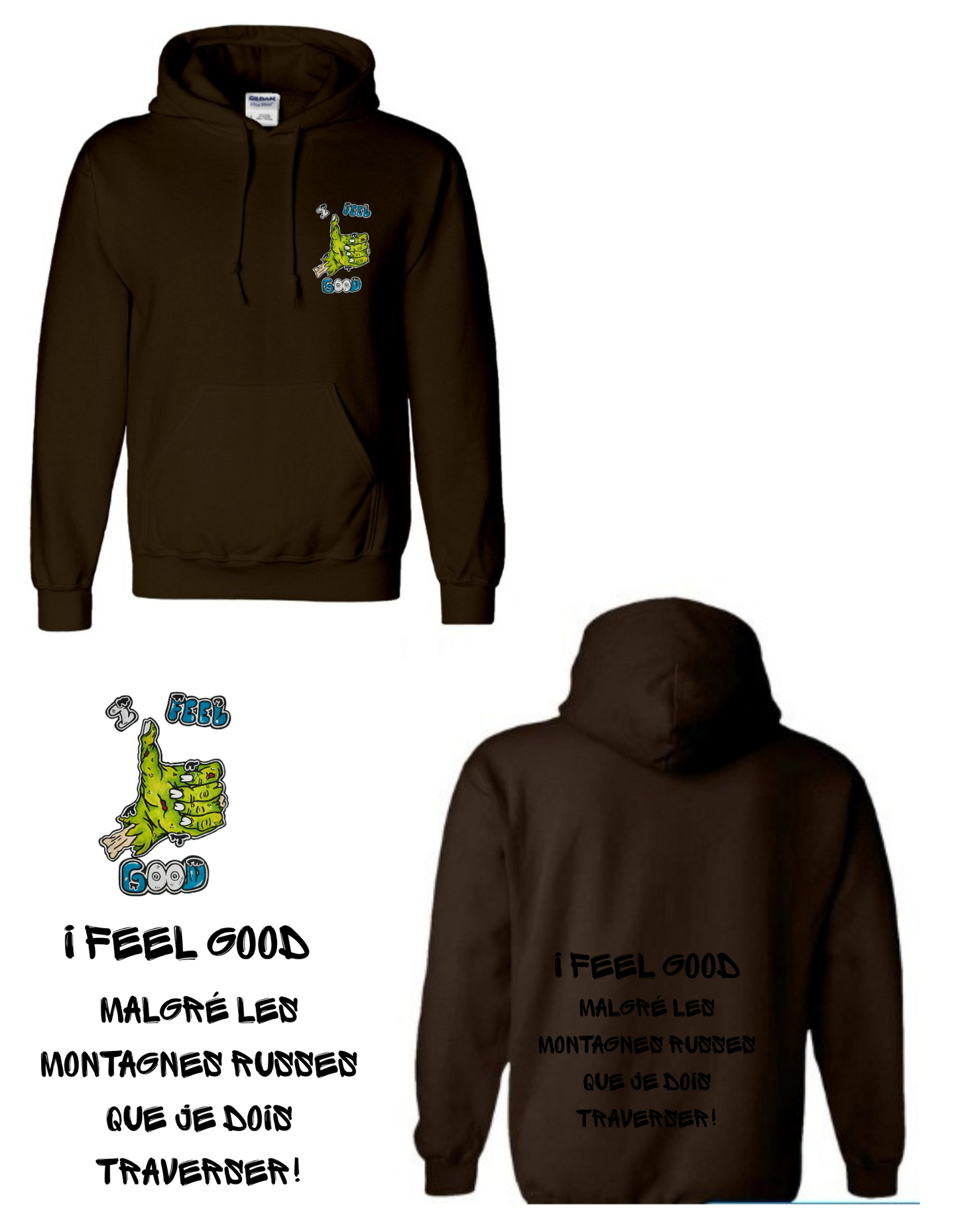 Gamme Positive Hoodies I feel good