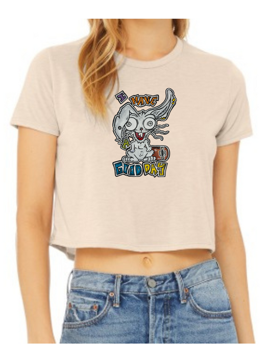 Crop top I have a good day