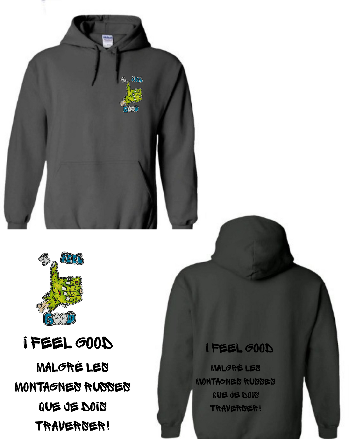 Gamme Positive Hoodies I feel good