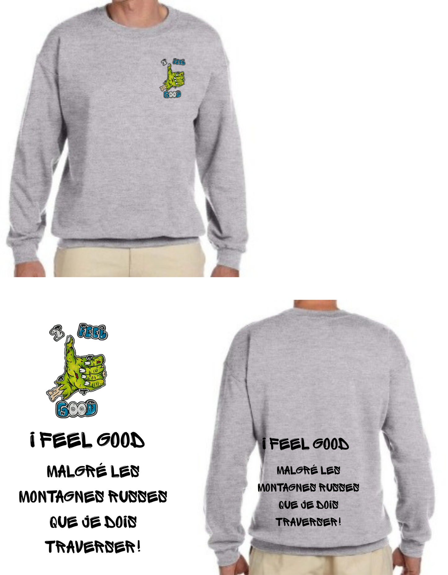 Gamme positive Crewneck I feel good