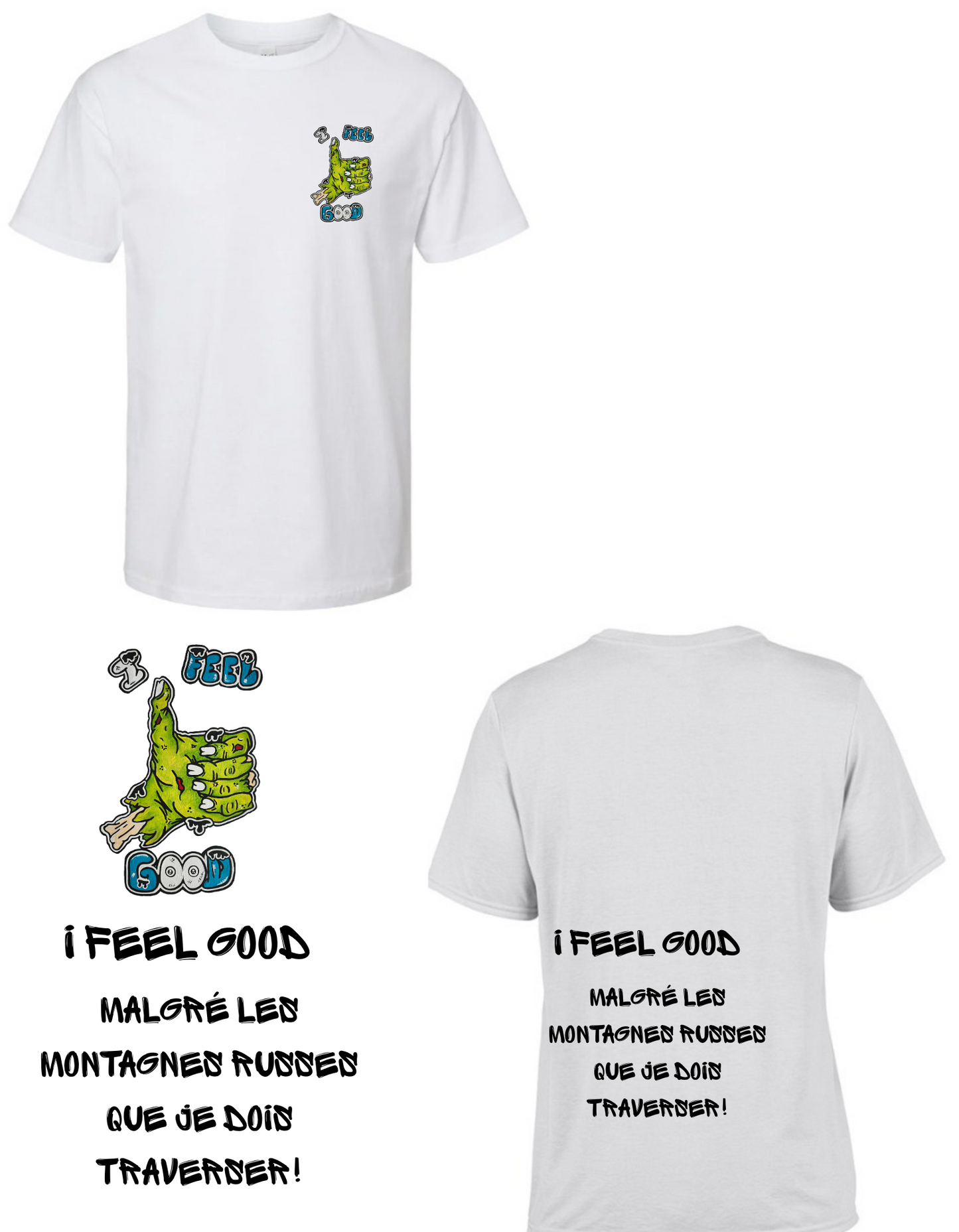 Gamme Positive t-shirt I feel good