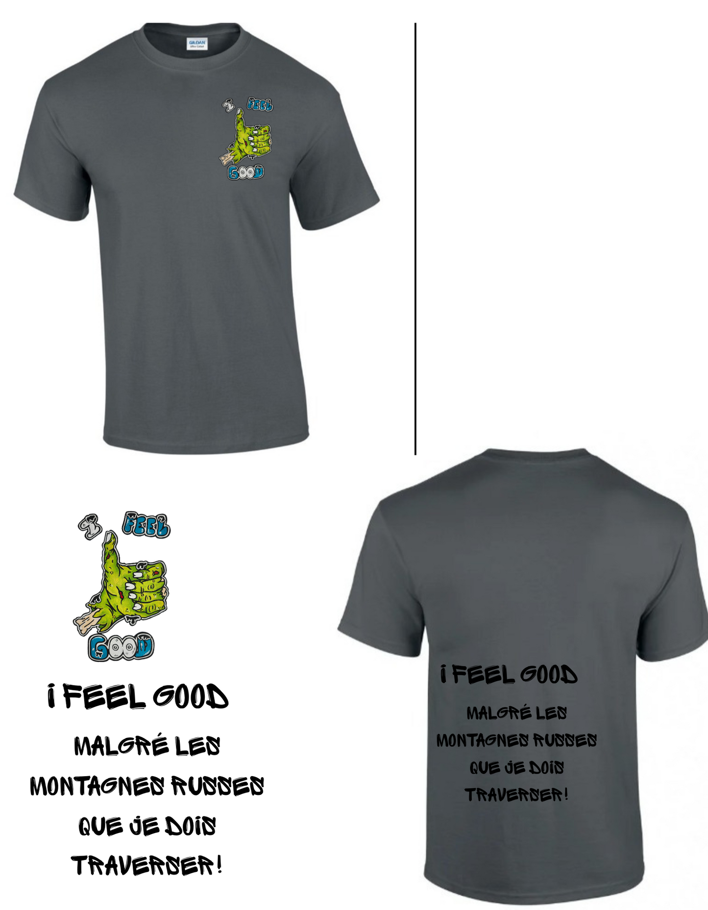 Gamme Positive t-shirt I feel good