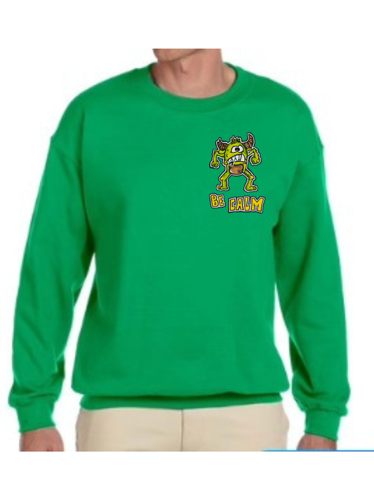 Crewneck Be calm