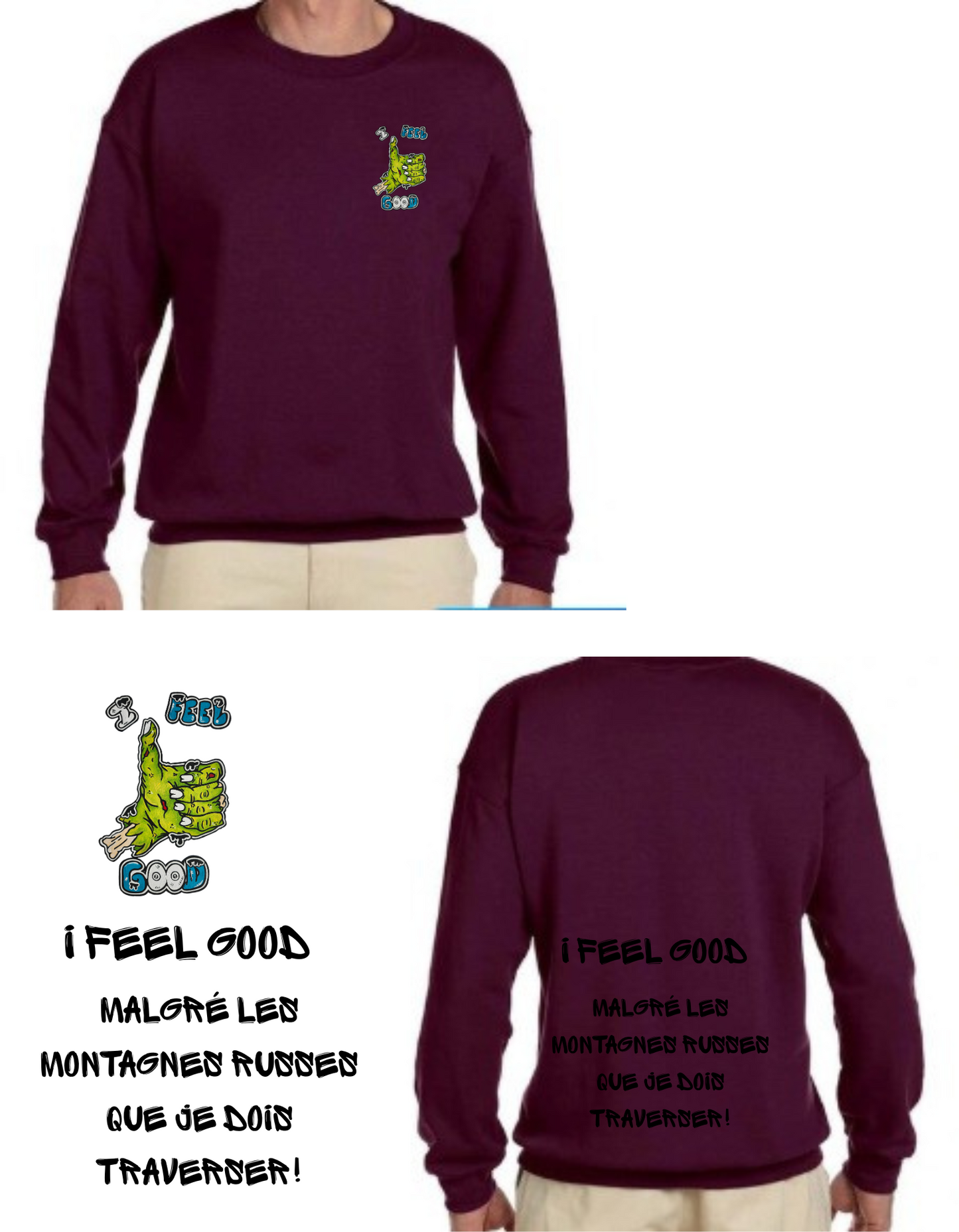 Gamme positive Crewneck I feel good