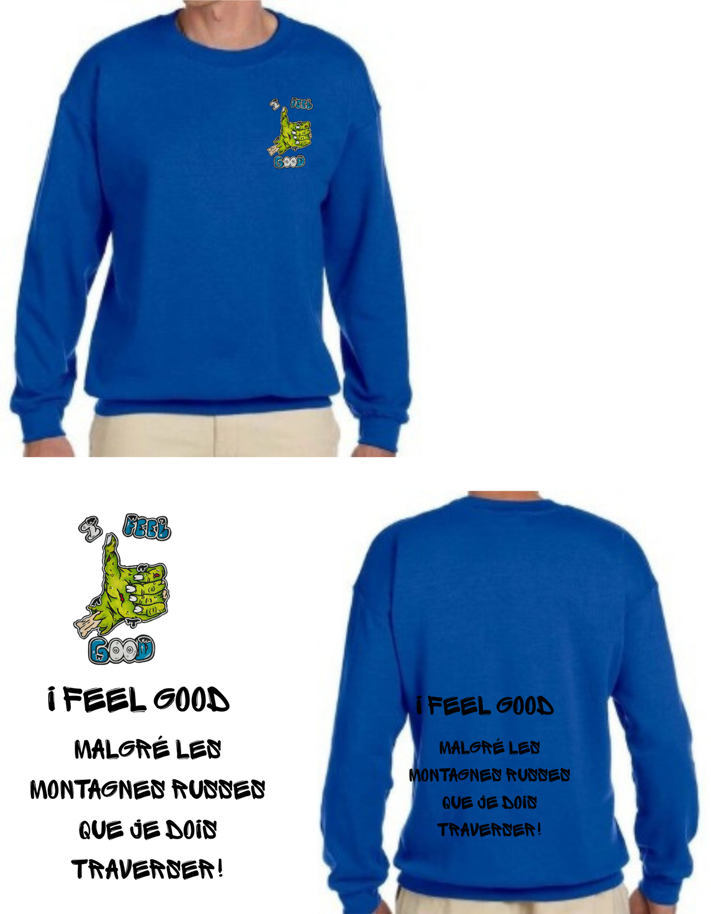 Gamme positive Crewneck I feel good