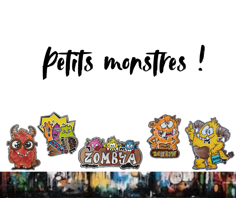 Petits monstres !