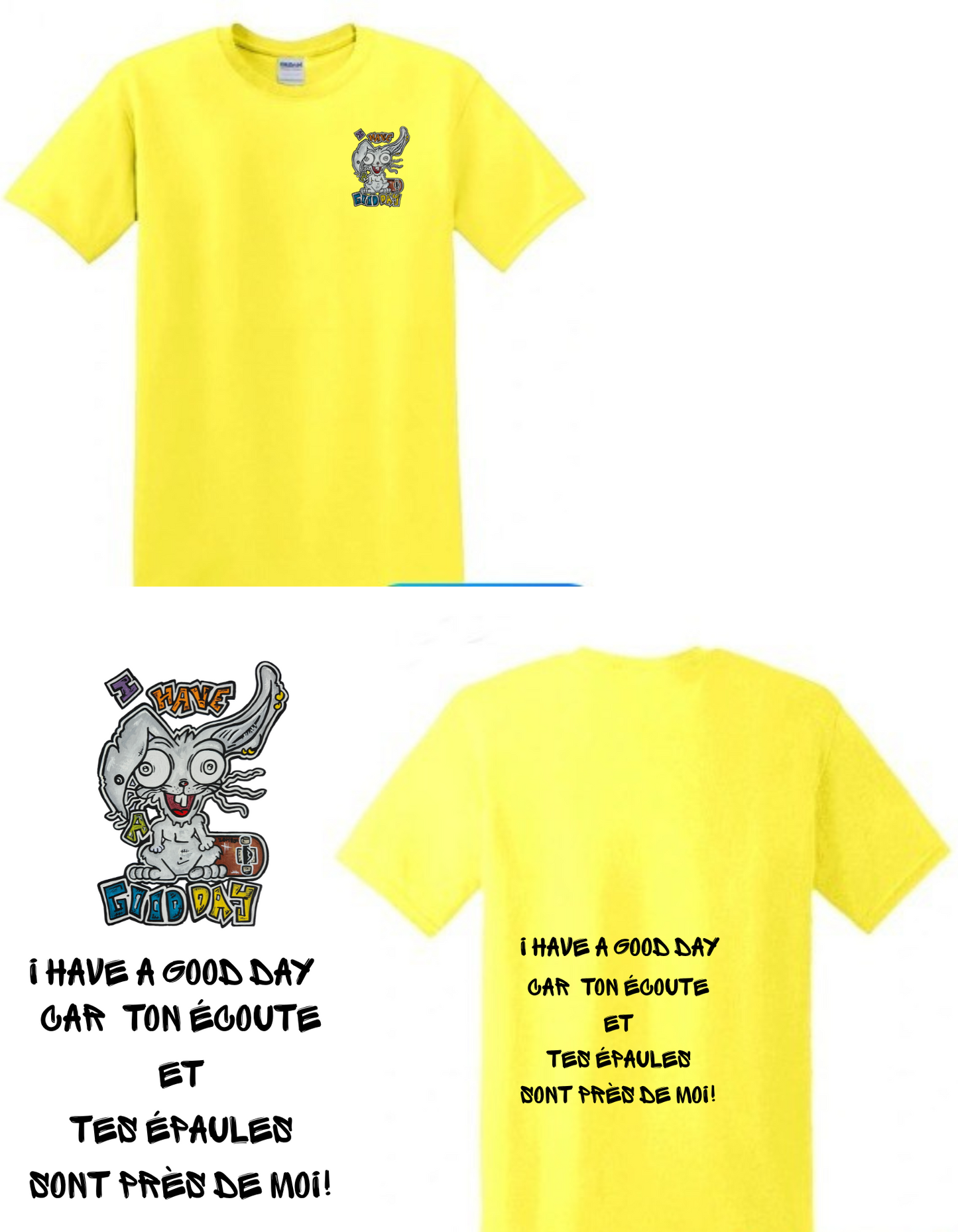 Gamme positive t-shirt I have a good day
